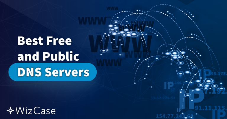 21 Melhores Servidores DNS Públicos e Gratuitos em 2026